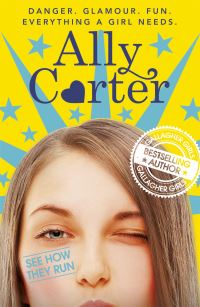 Book Cover for See How They Run by Ally Carter