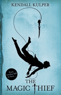 Book Cover for The Magic Thief by Kendall Kulper