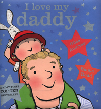 Book Cover for I Love My Daddy by Giles Andreae