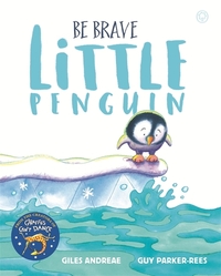 Book Cover for Be Brave Little Penguin by Giles Andreae