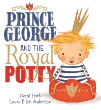 Book Cover for Prince George and the Royal Potty by Caryl Hart