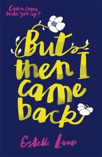 Book Cover for But Then I Came Back by Estelle Laure