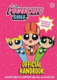 Book Cover for The Powerpuff Girls Official Handbook by 