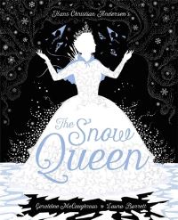 Book Cover for Hans Christian Andersen's The Snow Queen by Geraldine McCaughrean, H C Andersen