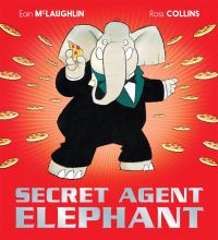 Book Cover for Secret Agent Elephant by Eoin McLaughlin