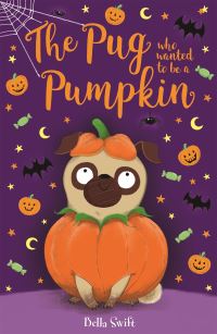 Book Cover for The Pug Who Wanted to Be a Pumpkin by Bella Swift