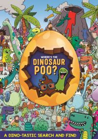 Book Cover for Where's the Dinosaur Poo? by 