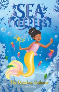 Book Cover for The Rainbow Seahorse by Coral Ripley