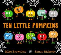 Book Cover for Ten Little Pumpkins by Michael Brownlow