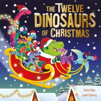 Book Cover for The Twelve Dinosaurs of Christmas by Evie Day
