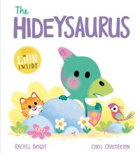 Book Cover for The Hideysaurus by Rachel Bright