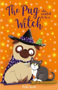 Book Cover for The Pug Who Wanted to Be a Witch by Bella Swift