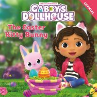 Book Cover for The Easter Kitty Bunny by DreamWorks Animation