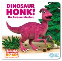 Book Cover for Dinosaur Honk! The Parasaurolophus by Peter Curtis, Paul Stickland, England Natural History Museum London
