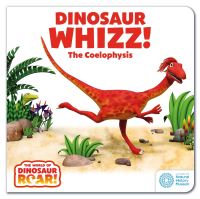 Book Cover for Dinosaur Whizz! The Coelophysis by Peter Curtis, Paul Stickland, England Natural History Museum London