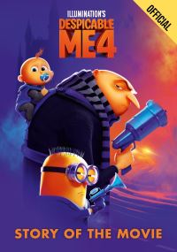 Book Cover for Illumination's Despicable Me 4 by Carla Spinner
