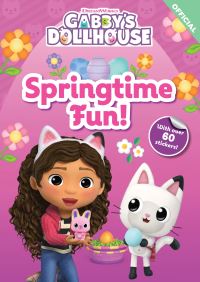 Book Cover for DreamWorks Gabby's Dollhouse: Springtime Fun! by Official Gabbys Dollhouse