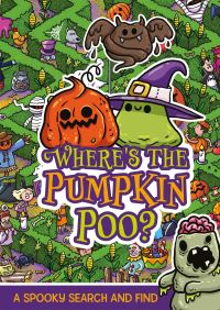 Book Cover for Where's the Pumpkin Poo? by Dynamo Limited