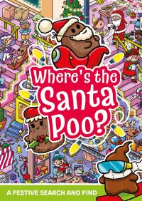 Book Cover for Where's the Santa Poo? by Alex Hunter