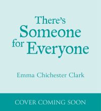 Book Cover for There's Someone for Everyone by Emma Chichester Clark