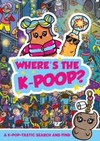 Book Cover for Where's the K-Poop? by Dynamo Limited
