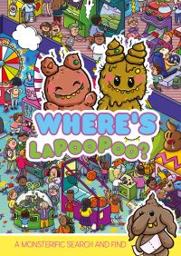Book Cover for Where's LaPooPoo? A Monsterific Search and Find by Alex Hunter