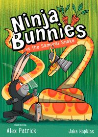 Book Cover for Ninja Bunnies Vs the Samurai Snake by Jake Hopkins
