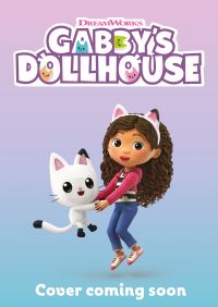 Book Cover for DreamWorks Gabby's Dollhouse: Gabby, I Shrunk the Kitties by Official Gabbys Dollhouse