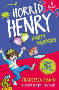 Book Cover for Horrid Henry: Party Poopers by Francesca Simon