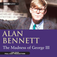 Book Cover for The Madness of King George III by Alan Bennett