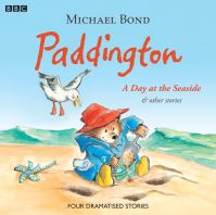 Book Cover for A Day at the Seaside & Other Stories by Michael Bond, Michael Hordern, Andrew Branch