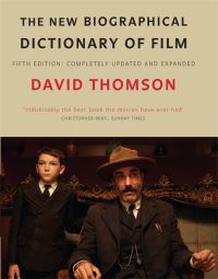 Book Cover for The New Biographical Dictionary of Film by David Thomson