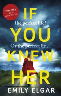 Book Cover for If You Knew Her by Emily Elgar