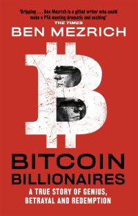 Book Cover for Bitcoin Billionaires by Ben Mezrich