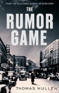 Book Cover for The Rumor Game by Thomas Mullen
