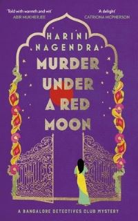 Book Cover for Murder Under a Red Moon by Harini Nagendra