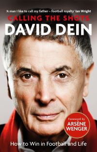 Book Cover for Calling the Shots by David Dein