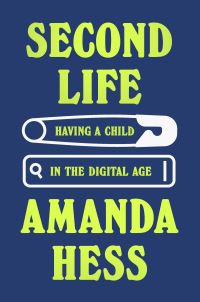 Book Cover for Second Life by Amanda Hess