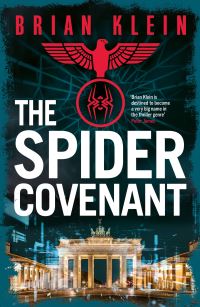 Book Cover for The Spider Covenant by Brian Klein