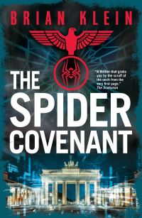 Book Cover for The Spider Covenant by Brian Klein