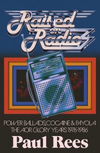 Book Cover for Raised on Radio by Paul Rees