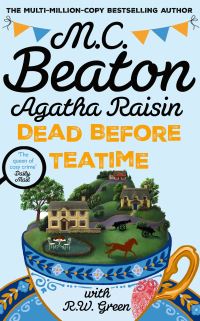 Book Cover for Agatha Raisin: Dead Before Teatime by MC Beaton, R W Green