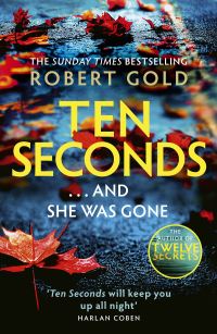 Book Cover for Ten Seconds...and She Was Gone by Robert Gold