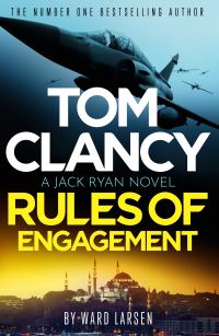 Book Cover for Tom Clancy Rules of Engagement by Ward Larsen, Tom Clancy