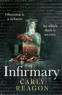 Book Cover for The Infirmary by Carly Reagon