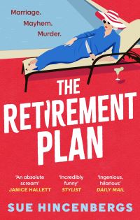 Book Cover for The Retirement Plan by Sue Hincenbergs
