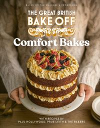 Book Cover for The Great British Bake Off. Comfort Bakes by 