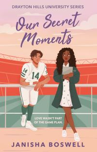Book Cover for Our Secret Moments by Janisha Boswell