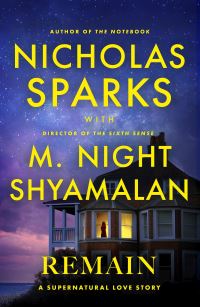 Book Cover for Remain by Nicholas Sparks, M. Night Shyamalan