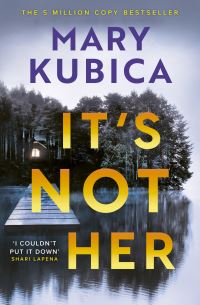 Book Cover for It's Not Her by Mary Kubica